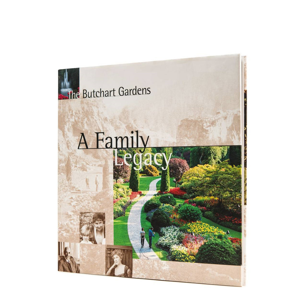 BUTCHART GARDENS LEGACY HARDCOVER BOOK